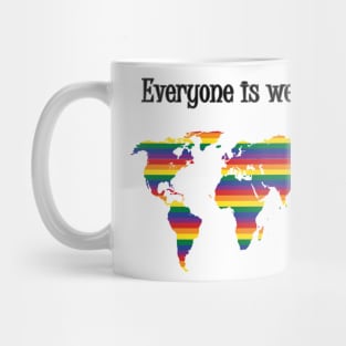 Pride Everyone is welcome Mug